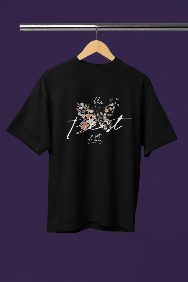 Women's Black Oversized T-Shirt - The best is yet to come